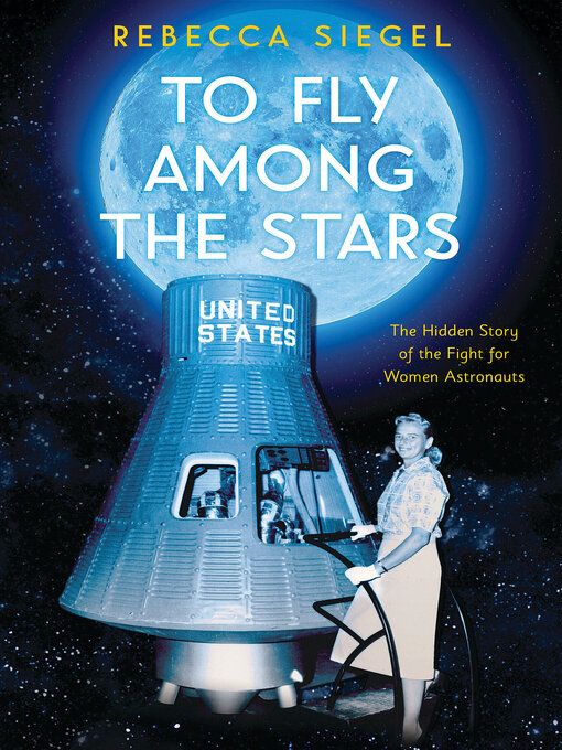 Title details for To Fly Among the Stars by Rebecca Siegel - Available